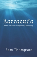 Barracuda: The Epic Conclusion to the Gripping Sartori Trilogy B0H2VBFP19 Book Cover