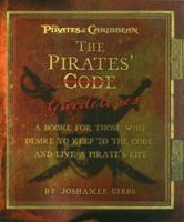 The Pirate Guidelines: A Book for Those Who Desire to Keep to the Code and Live a Pirate's Life 1423106547 Book Cover