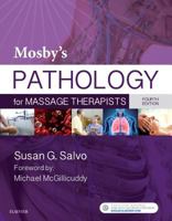 Mosby's Pathology for Massage Therapists 0323026524 Book Cover