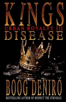 KINGS DISEASE: Urban Royalty III B0GRQ7LZ92 Book Cover