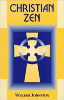 Christian Zen: A Way of Meditation 0060641983 Book Cover