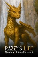 Razzy's Life: Razzy's Steel Heart 1965936725 Book Cover