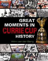 Great Moments in Currie Cup History 0143026852 Book Cover