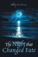 The Night That Changed Fate 179603813X Book Cover