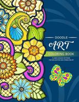 Doodle Art Coloring BOOKS: Flower and Animals Pattern 1546893253 Book Cover