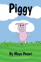 Piggy: Dual Language - English  Spanish 0960072519 Book Cover