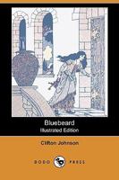 Bedtime Wonder Tales: Bluebeard and Other Folklore Stories 1515267199 Book Cover