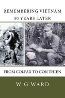 Remembering Vietnam: 50 Years Later 1517090679 Book Cover