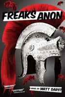 Freaks Anon 0692624937 Book Cover