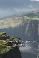 Spot Conlon A New Adventure (ADVENTURE) B0DTJ8G9QL Book Cover