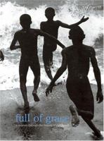 Full of Grace: A Journey through the History of Childhood 1576873293 Book Cover