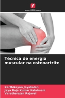 Técnica de energia muscular na osteoartrite (Portuguese Edition) 6207787153 Book Cover