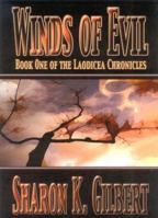 Winds Of Evil (The Laodicea Chronicles, Bk. 1) 0972613552 Book Cover