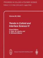 Trends in Colloid and Interface Science VI 3662160773 Book Cover