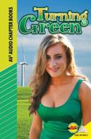 Turning Green 1621279960 Book Cover