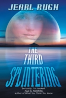 The Third Splintering 161296978X Book Cover