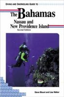 Diving and Snorkeling Guide to the Bahamas Nassau and New Providence Island (Pisces Diving & Snorkeling Guides) 1559920408 Book Cover