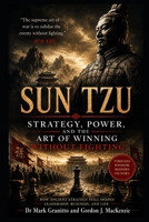 Sun Tzu: Strategy, Power, and the Art of Winning Without Fighting (The Strategist’s Burden) B0H35NX2L9 Book Cover