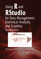 Using R and Rstudio for Data Management, Statistical Analysis, and Graphics 0367738465 Book Cover