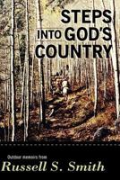 Steps into God's Country 147826828X Book Cover