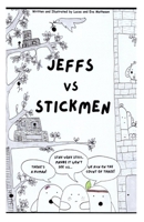 Jeffs Vs Stickmen B0FR9VZ7FG Book Cover