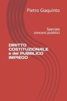 DIRITTO COSTITUZIONALE e del PUBBLICO IMPIEGO: Speciale concorsi pubblici (Nuovi Manuali per Corsi e Concorsi STUDIOPIGI) B0CH2R4SJH Book Cover