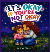 It's Okay If You're Not Okay B0HHMXBYM5 Book Cover