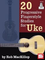 20 Progressive Fingerstyle Studies for Uke 0786690372 Book Cover