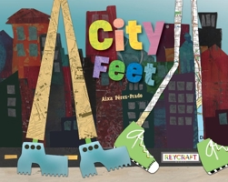 City Feet 1478881844 Book Cover