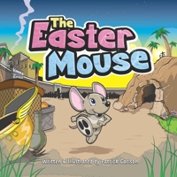 The Easter Mouse B0CQDGL6QP Book Cover