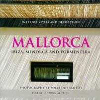 Mallorca - Ibiza, Menorca and Formentora 1850299994 Book Cover