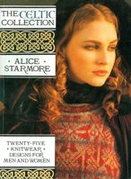 The Celtic Collection: Twenty-Five Knitwear Designs for Men and Women 0943955653 Book Cover
