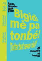 Bigidi Mè Pa Tonbé Totter But Never Fall 1954939124 Book Cover