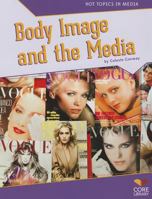 Body Image and the Media 1617837326 Book Cover