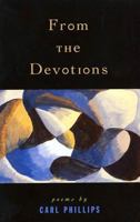 From the Devotions: Poems 1555972632 Book Cover