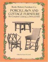 Porch, Lawn, and Cottage Furniture: Two Complete Catalogs, 1904 and 1926 0486265315 Book Cover