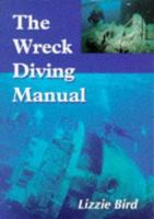 Wreck Diving Manual 1861260237 Book Cover