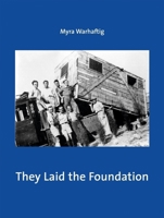 They Laid the Foundation: Lives and Works of German-Speaking Jewish Architects in Palestine 1918-1948 3803006767 Book Cover