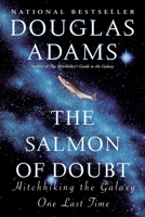 The Salmon of Doubt: Hitchhiking the Galaxy One Last Time 0330323121 Book Cover