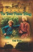 The Tower Princes Trilogy 1670730492 Book Cover