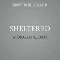 Sheltered B0H97NVSBX Book Cover