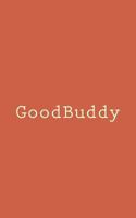 GoodBuddy: The simplest way to improve your well-being 1984999974 Book Cover