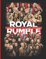wwe royal rumble 2021: Coloring Books for Adults and Kids 2-4 4-8 8-12+ B08VLTD24X Book Cover