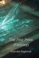 The Fine Print (Fantasy) B0DPJ9YVZR Book Cover