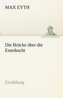 Die Brucke Uber Die Ennobucht 1530431875 Book Cover