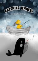 Catching Whales 1630250104 Book Cover