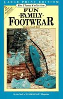 Fun Family Footwear (Classic Collection (Kansas City, Mo.).) 0866753451 Book Cover