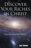 Discover Your Riches in Christ 1732404259 Book Cover