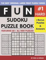 Fun Sudoku Puzzle book Hard #1 1072724022 Book Cover