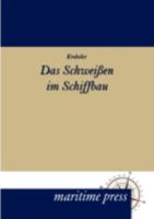 Das Schweissen Im Schiffbau 3954270757 Book Cover